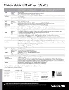 Electronic engineering / Television / Computer display standards / Christie / Digital Visual Interface / Light-emitting diode / RGB color model / Camera lens / Display resolution / Computer hardware / Television technology / Video signal