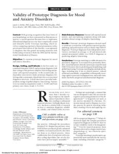 ORIGINAL ARTICLE  Validity of Prototype Diagnosis for Mood and Anxiety Disorders Jared A. DeFife, PhD; Joanne Peart, PhD; Bekh Bradley, PhD; Kerry Ressler, MD, PhD; Rebecca Drill, PhD; Drew Westen, PhD
