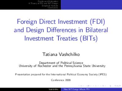 Puzzle and Motivation A Theory of FDI and BIT Design Empirical Analysis Conclusions  Foreign Direct Investment (FDI)