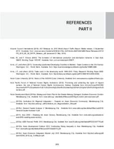 REFERENCES PART II Airports Council International[removed]ACI Releases its 2012 World Airport Traffic Report. Media release, 3 September 		2013. Available from www.aci.aero/media/bc5239b4-07ac-4d1f-8cbb-db8f1b093d80/News