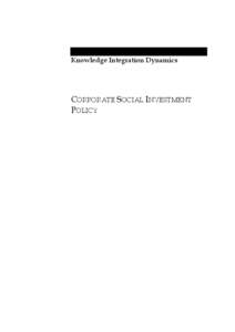 Knowledge Integration Dynamics  CORPORATE SOCIAL INVESTMENT