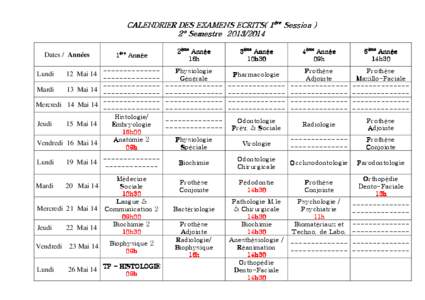 CALENDRIER DES EXAMENS ECRITS( 1ère Session ) 2° Semestre[removed]Dates / Années 1ère Année