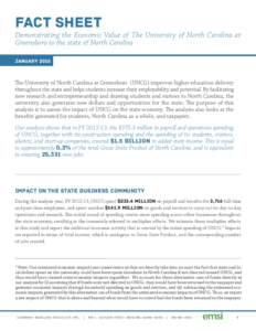 Fact Sheet  Demonstrating the Economic Value of The University of North Carolina at Greensboro to the state of North Carolina January 2015