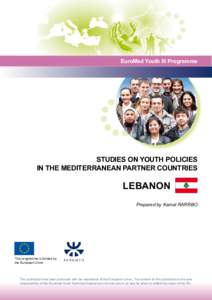 EuroMed Youth III Programme  STUDIES ON YOUTH POLICIES IN THE MEDITERRANEAN PARTNER COUNTRIES  LEBANON