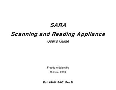 SARA Scanning and Reading Appliance User’s Guide Freedom Scientific October 2009