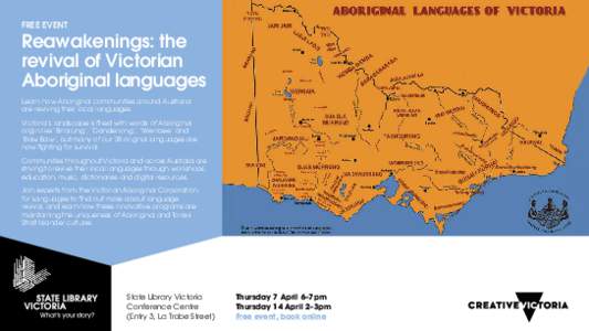 FREE EVENT  Reawakenings: the revival of Victorian Aboriginal languages Learn how Aboriginal communities around Australia