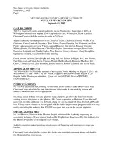 New Hanover County Airport Authority September 2, 2015 Page 1 NEW HANOVER COUNTY AIRPORT AUTHORITY REGULAR PUBLIC MEETING September 2, 2015