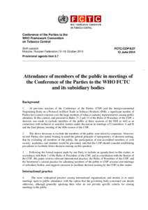 Conference of the Parties to the WHO Framework Convention on Tobacco Control Sixth session Moscow, Russian Federation,13–18 October 2014