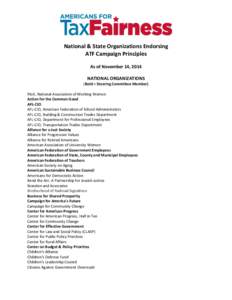 National & State Organizations Endorsing ATF Campaign Principles As of November 14, 2014 NATIONAL ORGANIZATIONS (Bold = Steering Committee Member) 9to5, National Association of Working Women