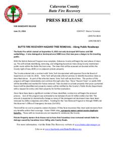 Calaveras County Butte Fire Recovery PRESS RELEASE FOR IMMEDIATE RELEASE June 15, 2016