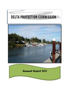 Annual Report 2011  EXECUTIVE SUMMARY The Sacramento-San Joaquin Delta is a living natural resource of statewide, national, and