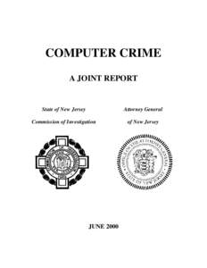Computer Crime: a Joint Report