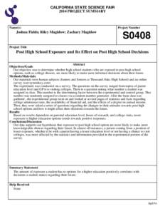 CALIFORNIA STATE SCIENCE FAIR 2014 PROJECT SUMMARY Name(s)  Joshua Fields; Riley Magidow; Zachary Magidow