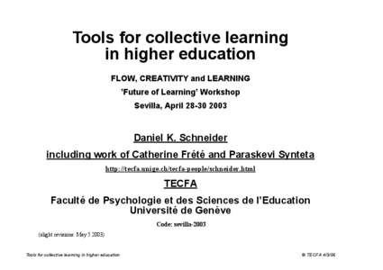 Constructivism / Socially distributed cognition / Learning platform / Blended learning / Education / Educational psychology / E-learning