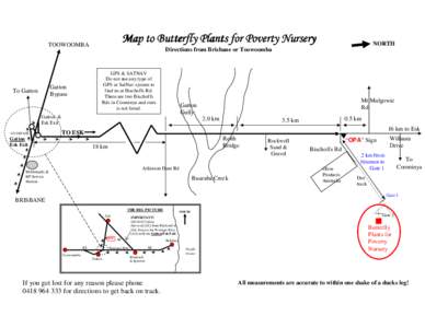 Map to Butterfly Plants for Poverty Nursery  TOOWOOMBA GPS & SATNAV Do not use any type of