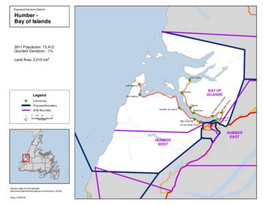 Proposed Electoral District:  Humber Bay of Islands 2011 Population: 13,412 Quotient Deviation: -1%