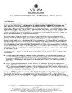 NICWA 5100 SW Macadam Avenue, Suite 300 Portland, OR[removed]T[removed]F[removed]E [removed] www.nicwa.org  Dear Tribal Leader, On June 25, 2013, the United States Supreme Court decided the case Adoptive