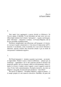 Post it di Paolo Fabbri 0. Non saprei cosa aggiungere a questo dossier su Ebdomero. Se l’avessi saputo, d’altronde, l’avrei introdotto nel mio corso: nei contributi degli studenti che lo hanno “perseguito” – 