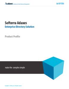 Identity and Active Directory Management  Softerra Adaxes Enterprise Directory Solution Product Profile