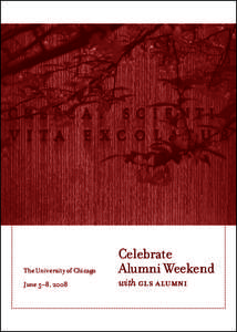 The University of Chicago  Celebrate Alumni Weekend  June 5–8, 2008