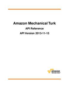 Amazon Web Services / Application programming interface / Web Services Description Language / Amazon.com / Amazon Simple Queue Service / Amazon Mechanical Turk / XML / Computing / Web services / World Wide Web