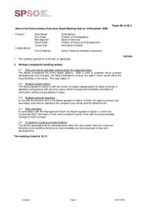 PaperNote of the Extra-ordinary Executive Board Meeting held on 19 November 2008 Present: Alice Brown Eric Drake
