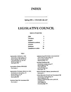 INDEX  Spring[removed]VOLS 425, 426, 427 LEGISLATIVE COUNCIL Index is divided into: