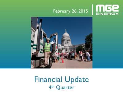 February 26, 2015  Financial Update 4th Quarter  1