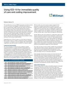 Milliman White Paper  Using ICD-10 for immediate quality of care and coding improvement  Patricia A. Zenner, RN
