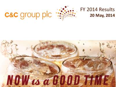 FY 2014 Results 20 May, 2014 Disclaimer  FY 2014 | Slide 2