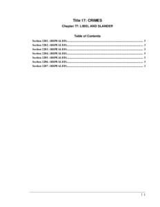 Title 17: CRIMES Chapter 77: LIBEL AND SLANDER Table of Contents Section Section Section