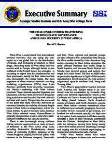 Illegal drug trade / Smuggling / Law enforcement in the United States / Drug policy of the United States / Presidency of Richard Nixon / War on Drugs / Drug trafficking organizations / Cocaine / Drug cartel / Organized crime / Crime / Pharmacology