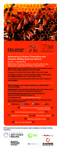 International Literary Translation and Creative Writing Summer School 26 July – 1 August 2015 British Centre for Literary Translation, University of East Anglia, Norwich, UK in partnership with Writers’ Centre Norwic
