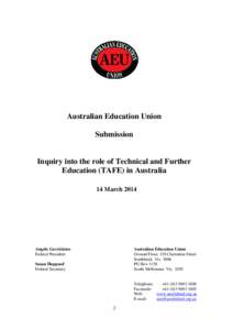 Australian Education Union Submission Inquiry into the role of Technical and Further Education (TAFE) in Australia 14 March 2014