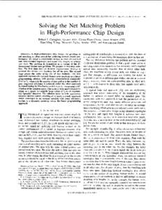 902  IEEE TRANSACTIONS ON COMPUTER-AIDED DESIGN OF INTEGRATED CIRCUITS AND SYSTEMS, VOL. 15, NO. 8, AUGUST 1996 Solving the Net Matching Pro erforrnance Chip Desi