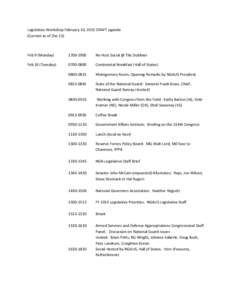 Legislative Workshop February 10, 2015 DRAFT agenda (Current as of Dec 15) Feb 9 (Monday[removed]