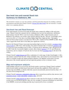 Sea level rise and coastal flood risk: Summary for Baltimore, MD This document is meant as a one­stop summary and brief guide that integrates key findings, methods,  interpretation and links from Cli