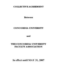 COLLECTIVE AGREEMENT  Between CONCORDIA UNIVERSITY and