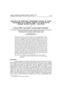 Tomić, T., et al.: Influence of Legislative Conditioned Changes in Waste … THERMAL SCIENCE: Year 2016, Vol. 20, No. 4, pp  INFLUENCE OF LEGISLATIVE CONDITIONED CHANGES IN WASTE