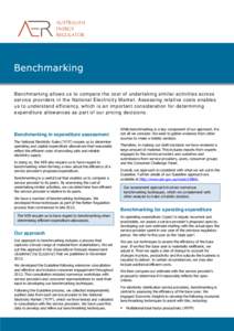 Benchmarking allows us to compare the cost of undertaking similar activities across service providers in the National Electricity Market. Assessing relative costs enables us to understand efficiency, which is an importan