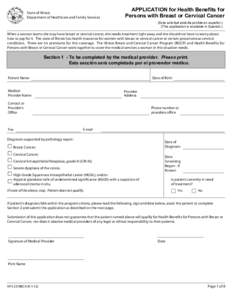 State of Illinois Department of Healthcare and Family Services APPLICATION for Health Benefits for Persons with Breast or Cervical Cancer (Esta solicitud está disponible en español.)