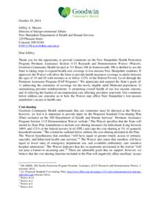 October 29, 2014 Jeffrey A. Meyers Director of Intergovernmental Affairs New Hampshire Department of Health and Human Services 129 Pleasant Street Concord, NH 03301