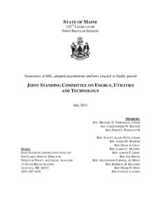 STATE OF MAINE 125TH LEGISLATURE FIRST REGULAR SESSION Summaries of bills, adopted amendments and laws enacted or finally passed