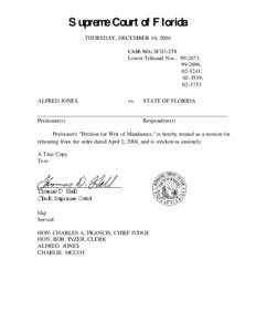 Supreme Court of Florida THURSDAY, DECEMBER 16, 2004 CASE NO.: SC03-258 Lower Tribunal Nos.: [removed], [removed],