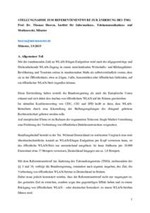 STELLUNGNAHME ZUM REFERENTENENTWURF ZUR ÄNDERUNG DES TMG Prof. Dr. Thomas Hoeren, Institut für Informations-, Telekommunikations- und Medienrecht, Münster  Münster, A. Allgemeiner Teil