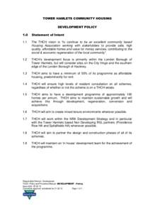 TOWER HAMLETS COMMUNITY HOUSING DEVELOPMENT POLICY 1.0 Statement of Intent