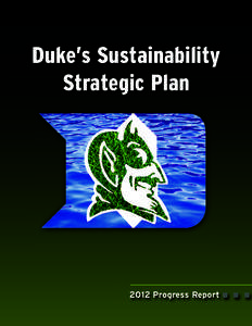 Duke’s Sustainability Strategic Plan 2012 Progress Report  Introduction