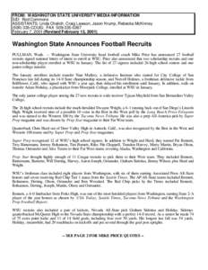 FROM: WASHINGTON STATE UNIVERSITY MEDIA INFORMATION SID: Rod Commons ASSISTANTS: Linda Chalich, Craig Lawson, Jason Krump, Rebecka McKinney[removed]COUG; FAX[removed]February 7, 2001 (Revised February 13, 2001)