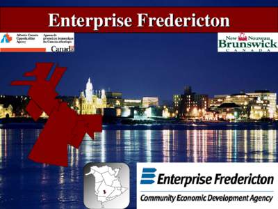 Enterprise Fredericton  New Brunswick Profile  Restigouche