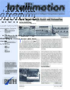 Integrated Construction Zone Traffic Management, Low-Cost Vehicle Detection and Communication Systems for Urban Intersections, Freeways, and Parking Lots, Extracting More Information from the Existing Freeway Traffic Mon